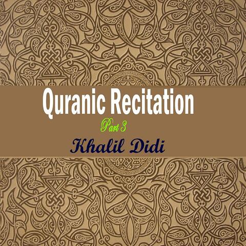 Quranic Recitation Part 3