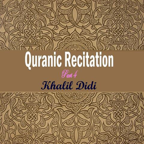 Quranic Recitation Part 4