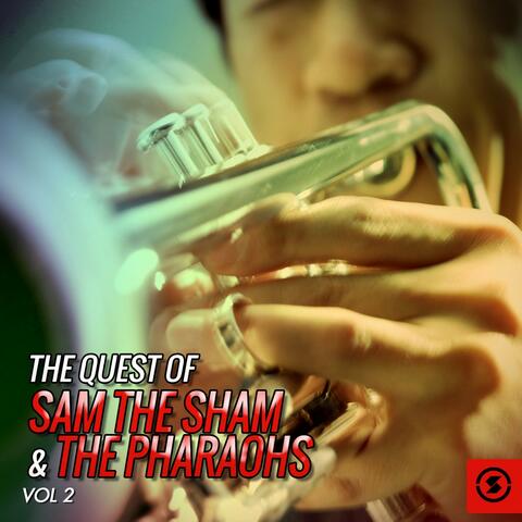 The Quest of Sam the Sham & the Pharaohs, Vol. 2