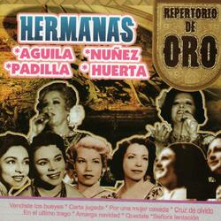 Vendiste Los Bueyes ( Hermanas Padilla)