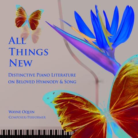 All Things New