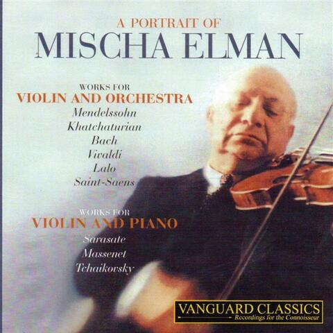 A Portrait of Mischa Elman