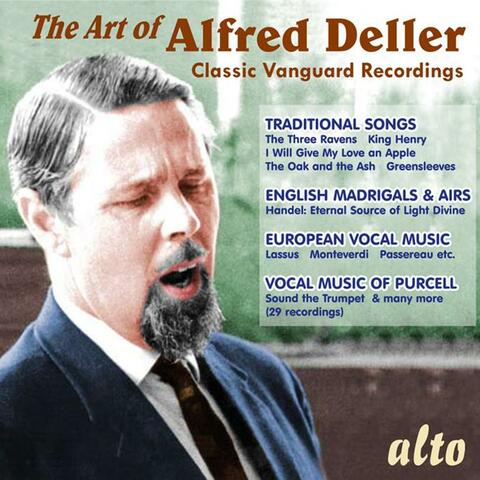 The Art Of Alfred Deller: The Counter-tenor Legacy