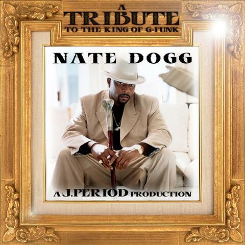Nate Dogg & J. Period