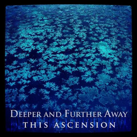 Deeper and Further Away (an introduction)