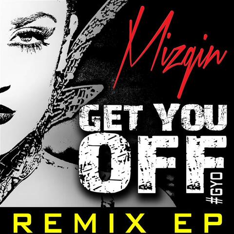 Get You Off Remix EP