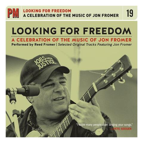 Looking For Freedom: A Celebration Of The Music Of Jon Fromer