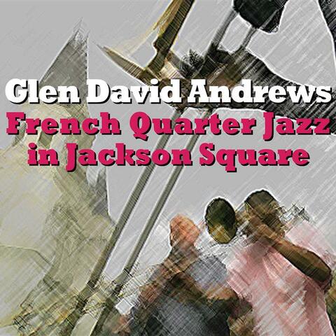 French Quarter Jazz in Jackson Square