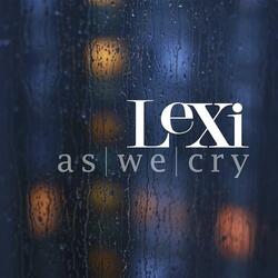 As We Cry