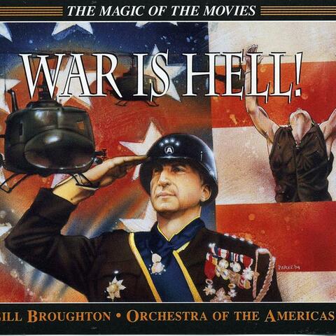 War Is Hell: Battle Music From The Movies