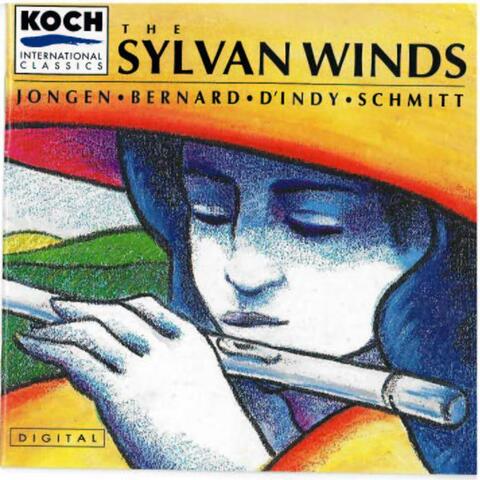 The Sylvan Winds - Jongen, D'Indy, Bernard, Schmitt