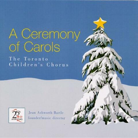 A Ceremony Of Carols
