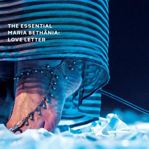The Essential Maria Bethânia: Love Letter
