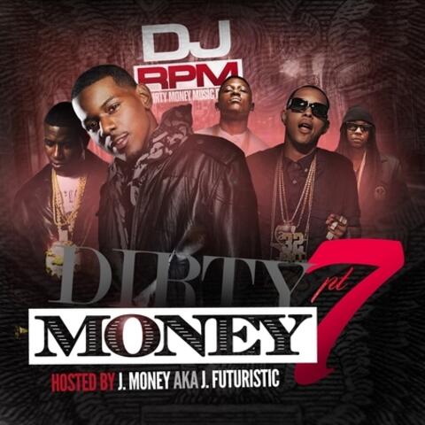 Dirty Money Part 7
