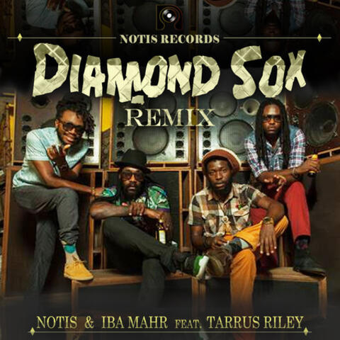 Diamond Sox Remix (Feat. Tarrus Riley) - Single