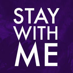 Stay With Me