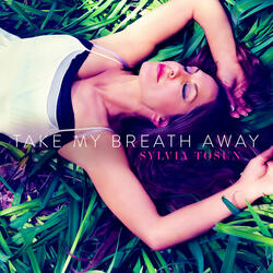 Take My Breath Away