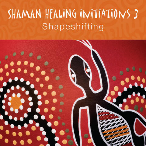 Shaman Healing Initiations, Pt. 3