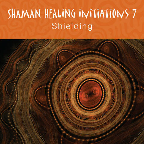 Shaman Healing Initiations, Pt. 7