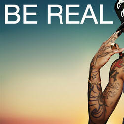 Be Real (Originally Performed By Kid Ink feat. Dej Loaf) [Instrumental Version]
