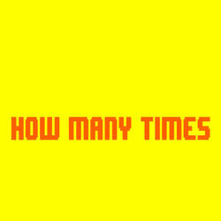 How Many Times (Originally Performed By DJ Khaled feat. Chris Brown, Big Sean & Lil Wayne) [Instrumental Version]