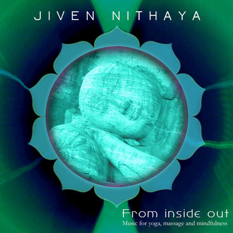 From Inside Out (Music for Yoga, Massage and Mindfulness)