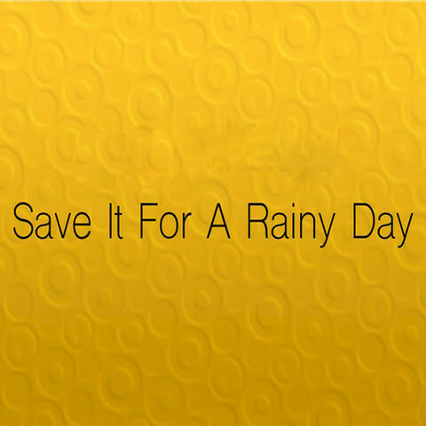 Save It for a Rainy Day (Originally Performed By Kenny Chesney) [Instrumental Version] - Single