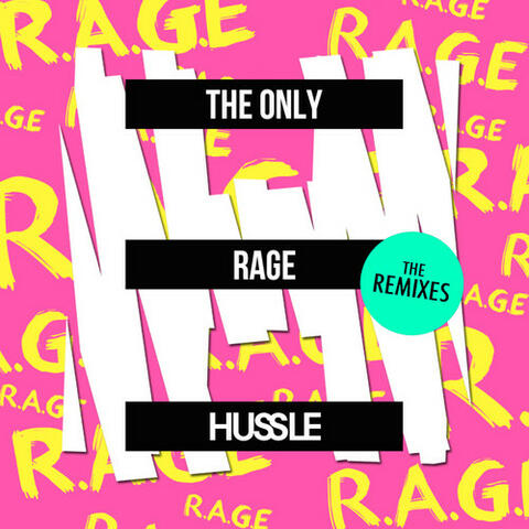 R.A.G.E. (The Remixes)