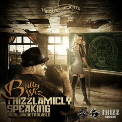 Thizzlamicly Speaking