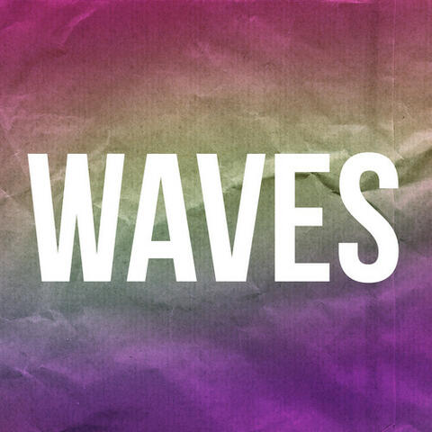 Waves