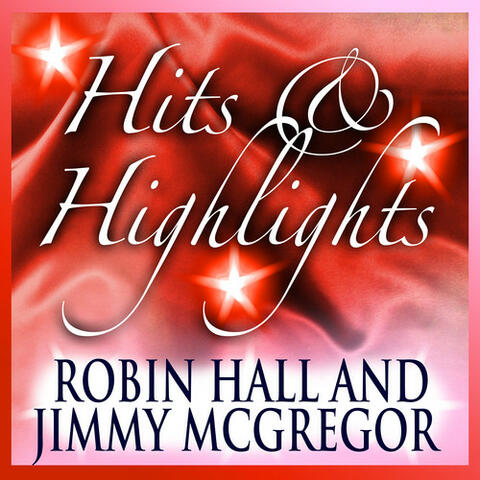 Robin Hall & Jimmie McGregor: Hits and Highlights