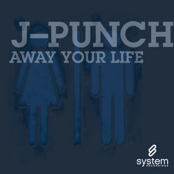 Away Your Life