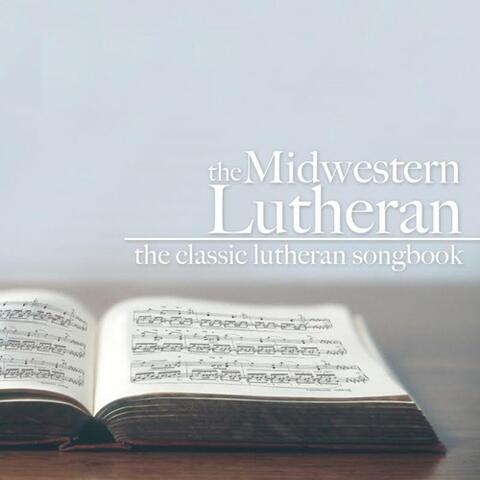 The Classic Lutheran Songbook