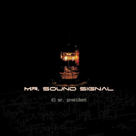 Mr. Sound Signal - Single
