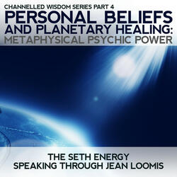 Beliefs and Emotions:  Ancient Wisdom to Tap Universal Power