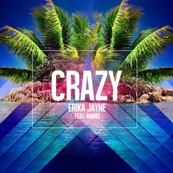 Crazy (feat. Maino)