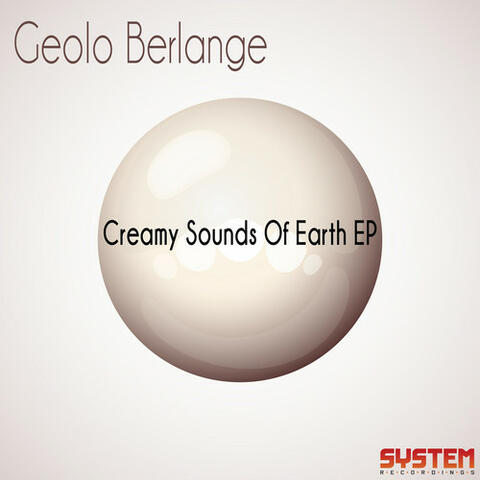 Creamy Sounds of Earth EP