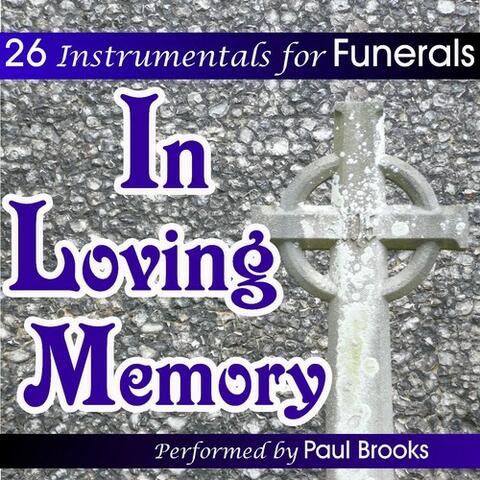 In Loving Memory - 26 Instrumentals For Funerals