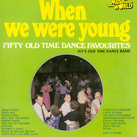 When We Were Young