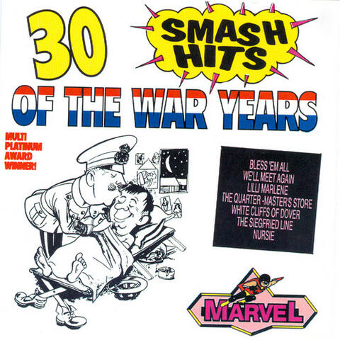 30 Smash Hits Of The War Years