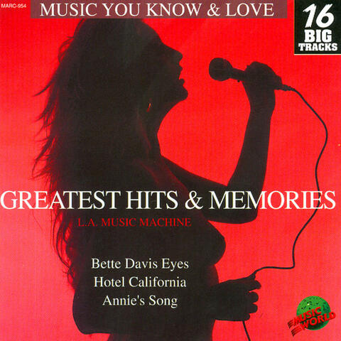 Greatest Hits & Memories