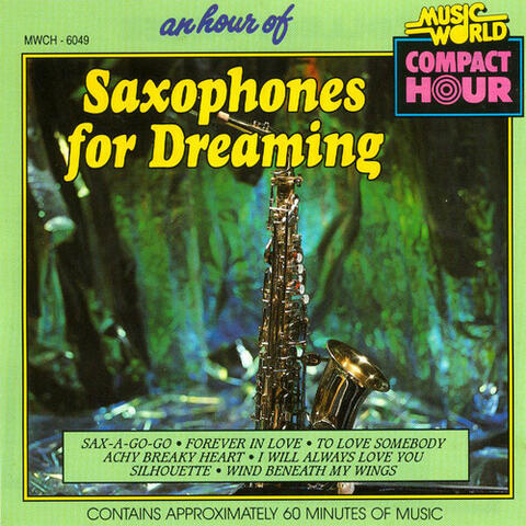 An Hour of Saxophones for Dreaming