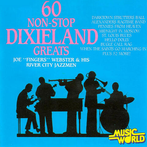 60 Non-Stop Dixieland Greats
