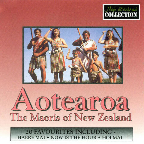 Aotearoa - the Maoris of New Zealand