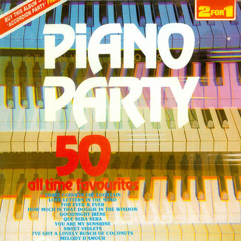 Piano Party - 50 All Time Favourites