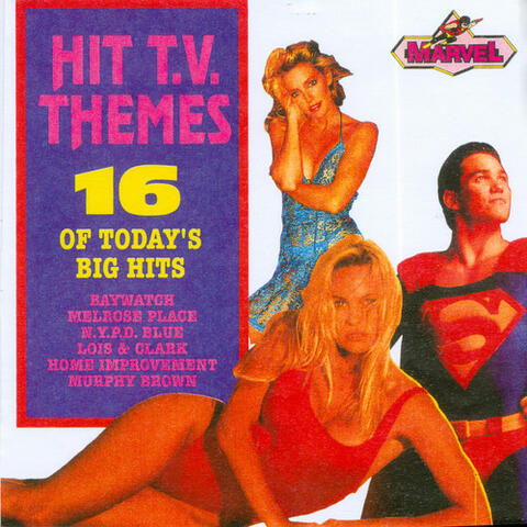 Hit T.V. Themes - 16 of Today's Big Hits