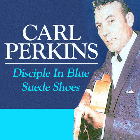 Disciple in Blue Suede Shoes