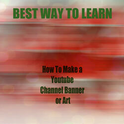 Youtube Graphic Design, Lesson 5
