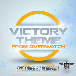 Overwatch Victory Theme (From "Overwatch") [Epic Rock Cover]