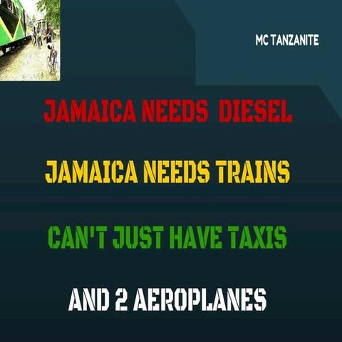 Jamaica Needs Diesel & Trains - Single